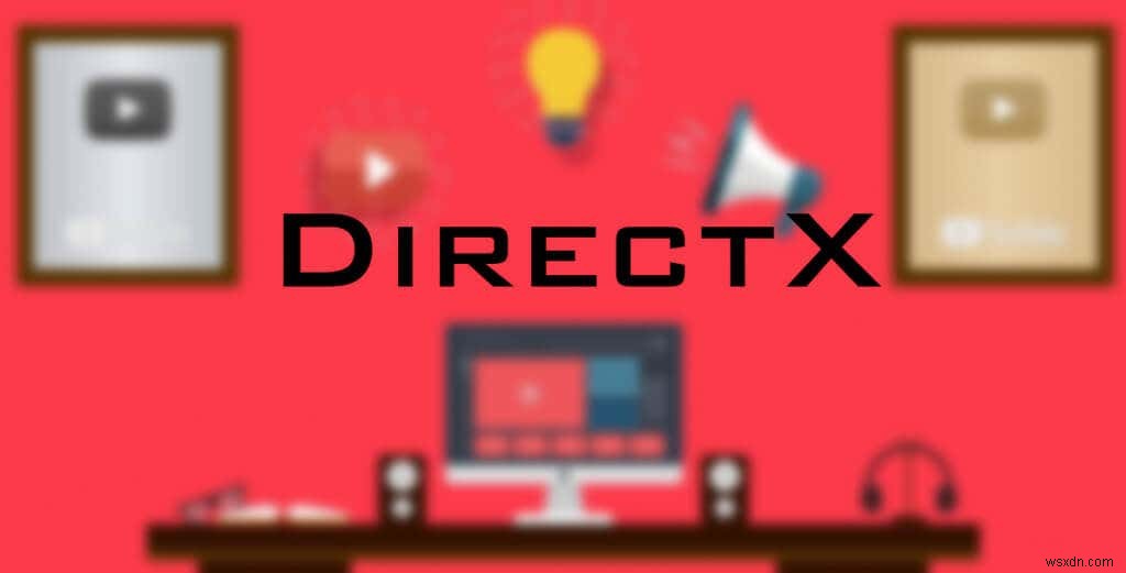 インストールしたDirectXのバージョンを確認する方法 