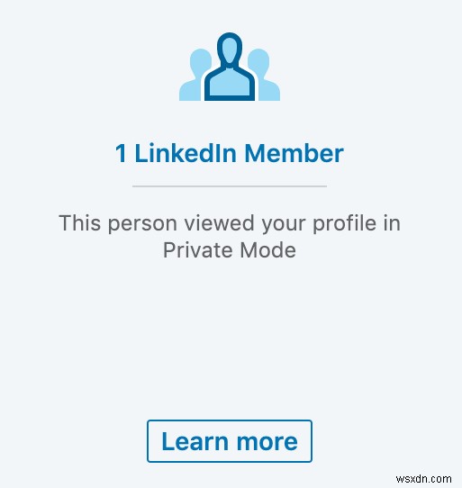 LinkedInプライベートモードとは何ですか？それを使用してプロファイルを表示する方法 