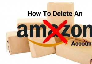 Amazonアカウントを削除する方法 