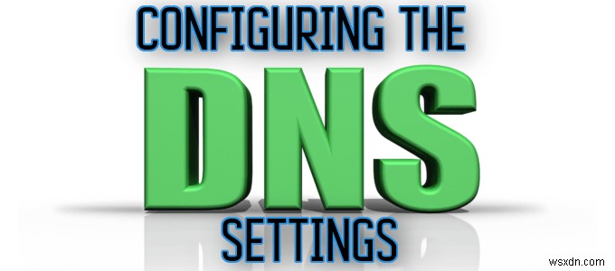 WebサイトのDNS構成設定をセットアップする方法 