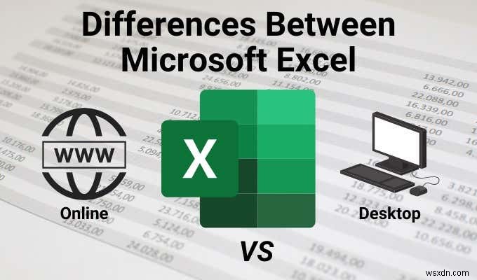 MicrosoftExcelOnlineとExcelForDesktopの違い 