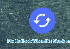 プロファイルの読み込みでスタックするOutlookを修正する方法 