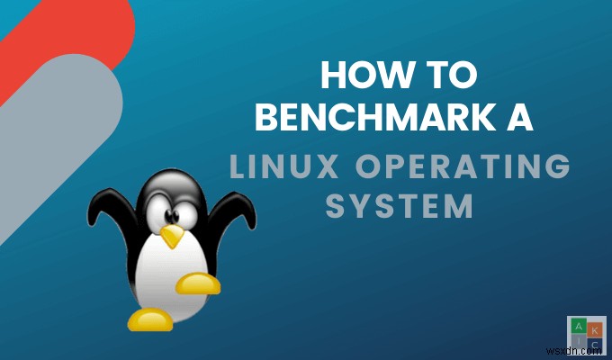 Linuxシステムのベンチマークを取る方法 