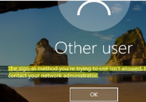 サインイン方法でWindowsにログオンすることは許可されていません 