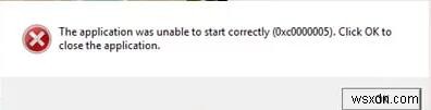 修正済み：アプリケーションが正しく起動できなかった（0xc0000005）Windows 10 