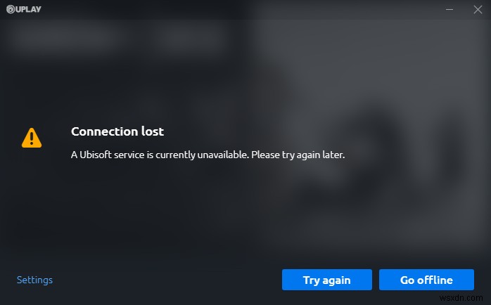 修正済み：Ubisoftサービスは現在Windows 10、8、7では利用できません 