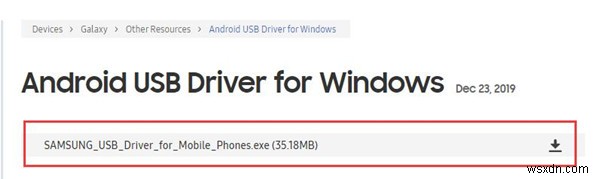 Windows 10、8、7用のSamsungUSBドライバーをダウンロードする 