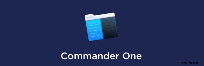 Commander Oneの新しいバージョンをご覧ください：Mac用のファイルマネージャーとFTPクライアント 