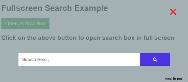 CSSとJavaScriptを使用して全画面検索ボックスを作成するにはどうすればよいですか？ 