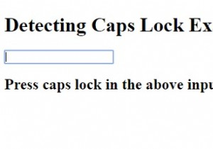 JavaScriptを使用して入力フィールド内でcapslockがオンになっているかどうかを確認するにはどうすればよいですか？ 