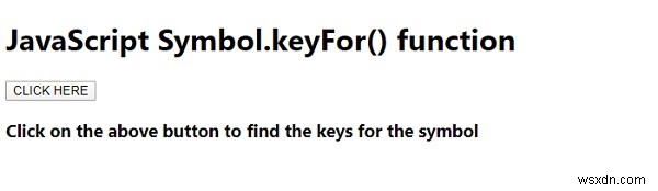 JavaScript Symbol.keyFor（）関数 