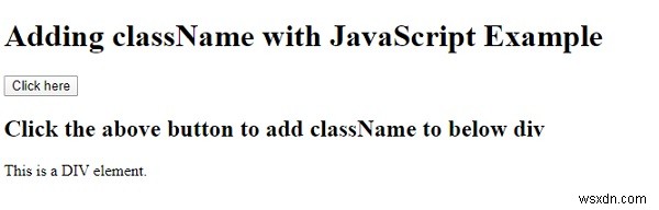 JavaScriptを使用して要素にクラス名を追加するにはどうすればよいですか？ 