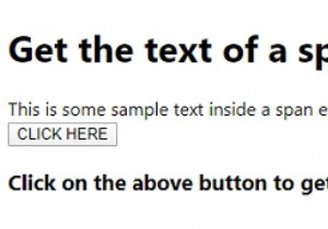 JavaScript-スパン要素のテキストを取得します 