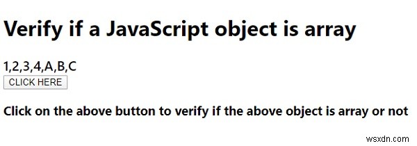 JavaScriptオブジェクトが配列であるかどうかを確認するにはどうすればよいですか？例を挙げて説明します。 