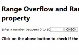 JavaScriptの範囲オーバーフローおよび範囲アンダーフロープロパティ。 