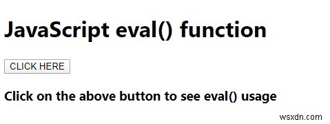 JavaScript eval（）関数を使用する際に従うべきルールを説明します。 
