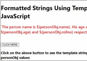 JavaScriptでテンプレート文字列を使用してフォーマットされた文字列 