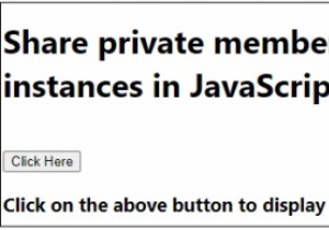 JavaScriptの一般的なインスタンス間でプライベートメンバーを共有するにはどうすればよいですか？ 