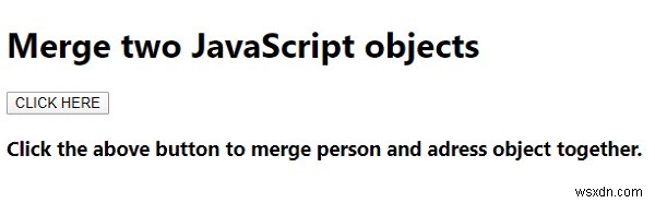2つのJavaScriptオブジェクトをマージする方法は？ 