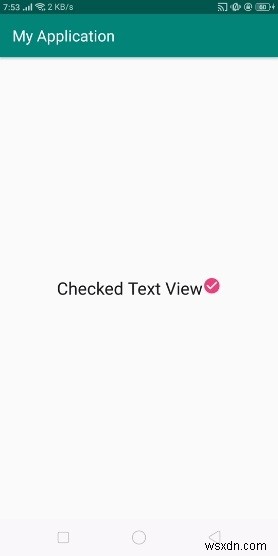 アンドロイドでchecktextviewを使用する方法は？ 