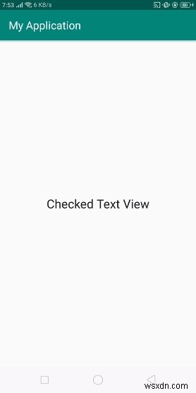 アンドロイドでchecktextviewを使用する方法は？ 