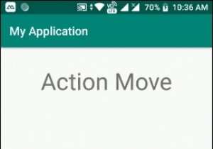 Androidでアクション移動イベントを使用する方法は？ 