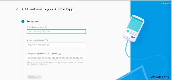 AndroidアプリケーションのFirebaseアカウントを作成するにはどうすればよいですか？ 