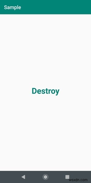 AndroidアプリでOnDestroyアクティビティを呼び出す方法は？ 