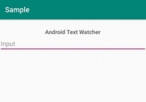 AndroidでTextWatcherクラスを使用するにはどうすればよいですか？ 