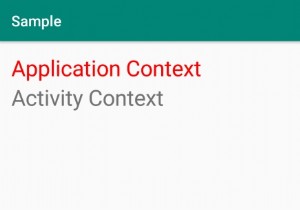 Androidのコンテキストとは何ですか？ 