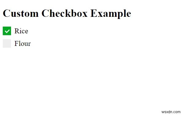 CSSを使用してカスタムチェックボックスとラジオボタンを作成するにはどうすればよいですか？ 