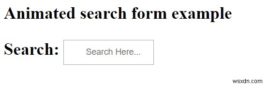 CSSを使用してアニメーション検索フォームを作成するにはどうすればよいですか？ 