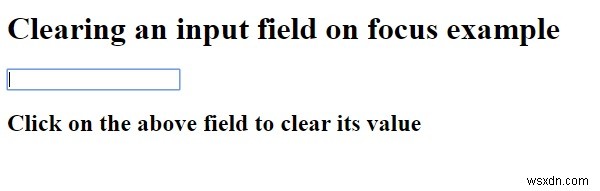 CSSでフォーカスの入力フィールドをクリアするにはどうすればよいですか？ 