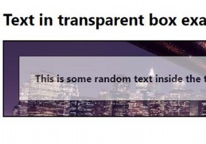 CSS3を使用した透明なボックス内のテキスト 