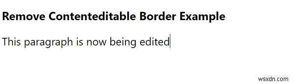 CSSを使用して編集可能な要素から境界線を削除するにはどうすればよいですか？ 