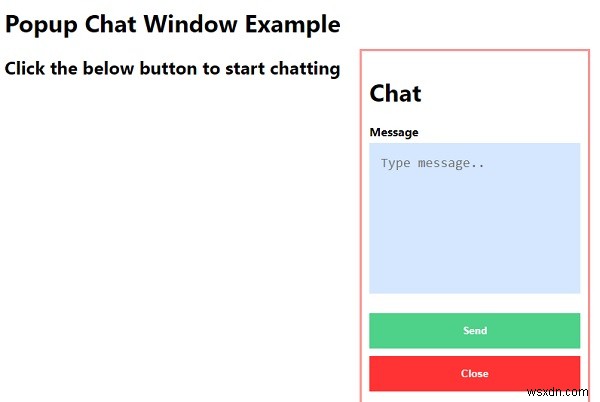 CSSとJavaScriptでポップアップチャットウィンドウを作成するにはどうすればよいですか？ 