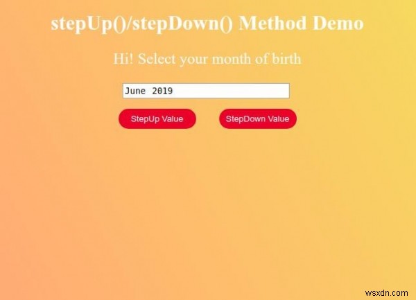 HTML DOM入力月stepUp（）メソッド 