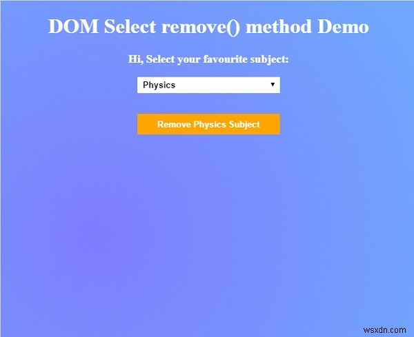 HTML DOM Select remove（）メソッド 