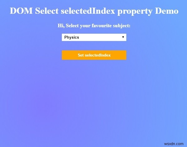 HTML DOMSelectselectedIndexプロパティ 