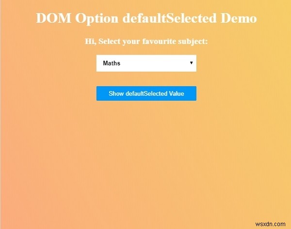 HTMLDOMオプションdefaultSelectedプロパティ 