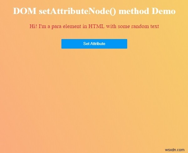 HTML DOM setAttributeNode（）メソッド 
