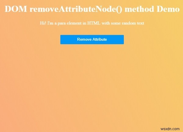 HTML DOM removeAttributeNode（）メソッド 