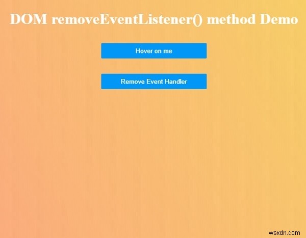 HTML DOM removeEventListener（）メソッド 