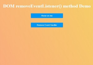HTML DOMのremoveEventListener()メソッドとは？構文と使い方を実例付きで解説