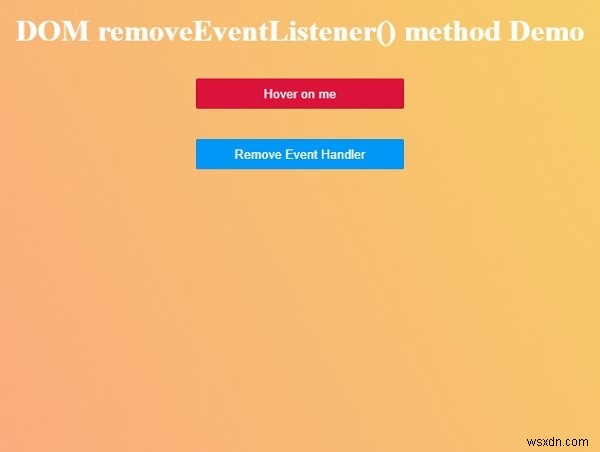 HTML DOM removeEventListener（）メソッド 