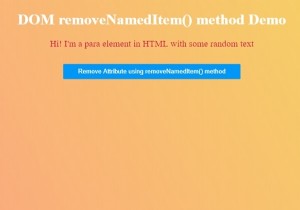 HTML DOM removeNamedItem（）メソッド 