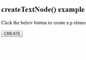 HTML DOM createTextNode（）メソッド 