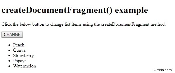 HTML DOM createDocumentFragment（）メソッド 