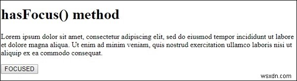 HTML DOM hasFocus（）メソッド。 