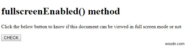 HTML DOM fullscreenEnabled（）メソッド 